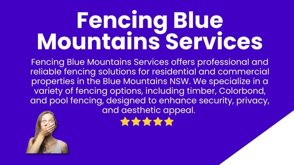 Fencing Blue Mountains